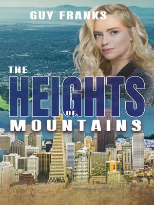 cover image of The Heights of Mountains